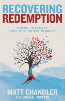 Recovering Redemption Matt Chandler