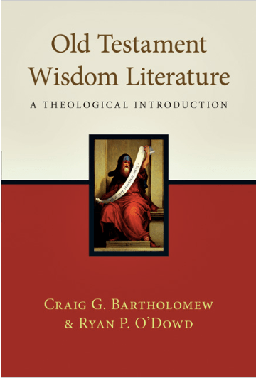Old Testament Wisdom Literature Bartholomew O'Dowd