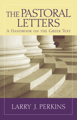 Book Review The pastoral epistles larry perkins