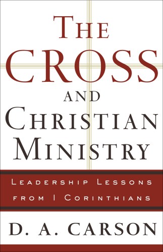 The Cross and Christian Ministry