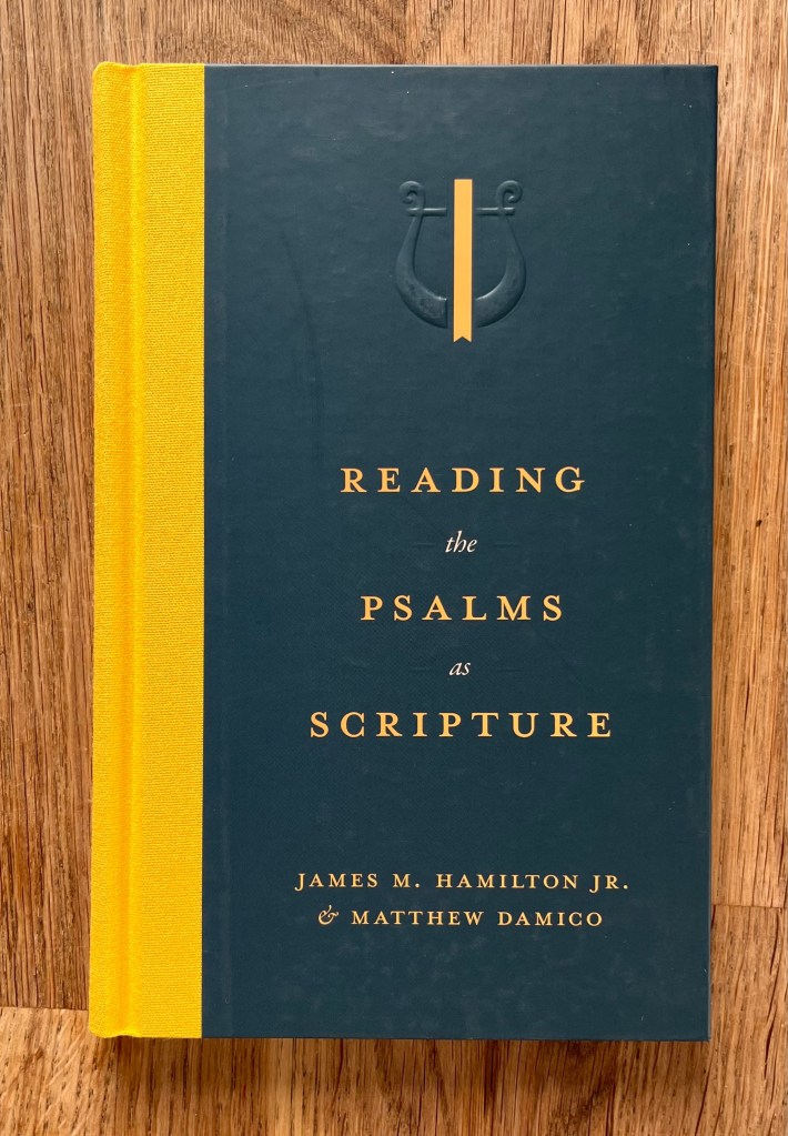 Reading the Psalms as Scripture Hamilton Damico Book Cover